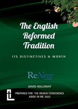 The English Reformed Tradition - David Holloway - 9781906327767