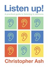 Listen up! - Christopher Ash - 9781906334673