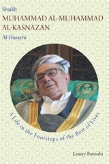 Shaikh Muhammad al-Muhammad al-Kasnazan al-Husayni - Louay Fatoohi - 9781906342258