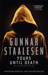 Yours Until Death - Gunnar Staalesen - 9781906413705