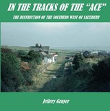 In the Tracks of the ACE - Grayer, Jeffery - 9781906419011