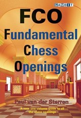 FCO - Fundamental Chess Openings - Paul van der Sterren - 9781906454135