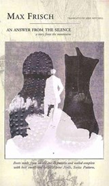 An Answer from the Silence - Max Frisch - 9781906497927