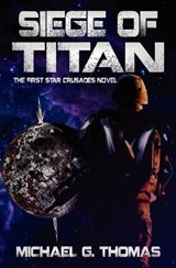 Siege of Titan - THOMAS,  Michael G. - 9781906512699