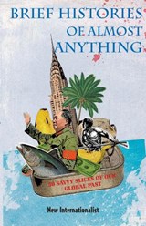 Brief Histories Of Almost Anything -  - 9781906523008