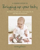 A Green Guide to Bringing Up Baby