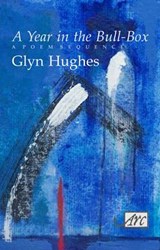 A Year in the Bull-box - HUGHES,  Glyn - 9781906570798