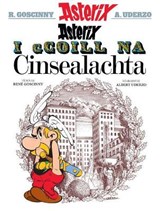 Asterix i nGaeilge: Asterix i gCoill na Cinsealachta (Asterix in Irish) - Gabriel Goscinny ; Uderzo ; Rosenstock - 9781906587932