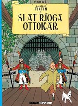 Slat Rioga Ottokar (Tintin i nGaeilge : Tintin in Irish) - HERGE,  Gabriel - 9781906587994