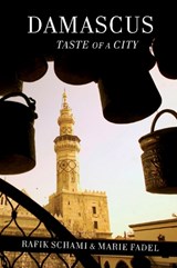Damascus – Taste Of A City - Rafik Schami - 9781906598297