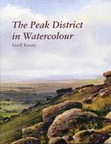The Peak District in Watercolour - Geoff Kersey - 9781906600785