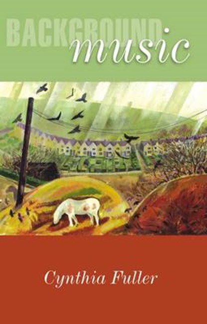 Background Music, FULLER,  Cynthia - Paperback - 9781906601102