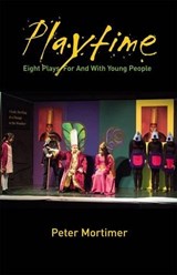 Playtime - MORTIMER,  Peter - 9781906601270