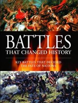 Battles That Changed History - DOUGHERTY,  Martin J. - 9781906626808