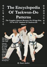 THE ENCYCLOPEDIA OF TAEKWON-DO PATTERNS, Vol 1 - Stuart Anslow Paul - 9781906628161