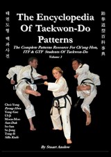 THE ENCYCLOPAEDIA OF TAEKWON-DO PATTERNS, Vol 3 - Stuart Anslow Paul - 9781906628185