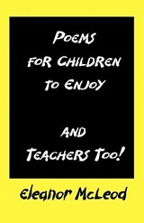 Poems for Children to Enjoy - Eleanor McLeod - 9781906628239