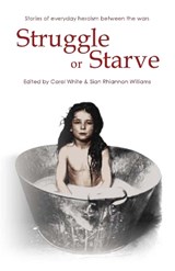 Struggle or Starve -  - 9781906784096
