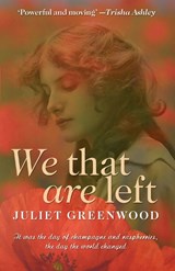 We That Are Left - Juliet Greenwood - 9781906784997