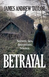 Betrayal - James Andrew Taylor - 9781906852740