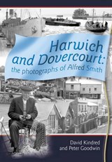 Harwich and Dovercourt - KINDRED,  David - 9781906853495