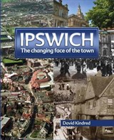 Ipswich - David Kindred - 9781906853952