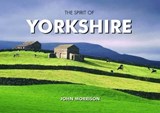 The Spirit of Yorkshire - John Morrison - 9781906887278