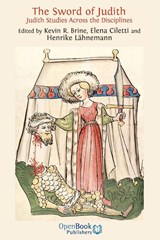 The Sword of Judith - Kevin Brine ; Elena Ciletti ; Henrike Lahnemann - 9781906924157