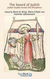 The Sword of Judith - Kevin Brine ; Elena Ciletti ; Henrike Lahnemann - 9781906924164