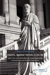 Cicero, Against Verres, 2.1.53 - 86 - Ingo Gildenhard - 9781906924539