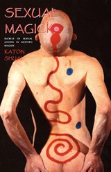 Sexual Magick - Katon Shual - 9781906958480