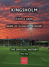 Kingsholm - KING,  Malc - 9781906978396