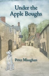 Under the Apple Boughs - Peter Maughan - 9781906978907