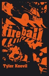 Fireball - Tyler Keevil - 9781906998103