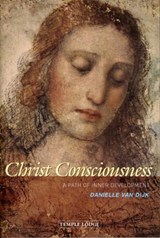 Christ Consciousness - Danielle Van Dijk - 9781906999094