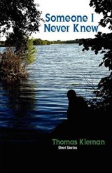 Someone I Never Knew - KIERNAN,  Thomas - 9781907017117
