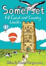 Somerset 40 Town and Country Walks - John Fergusson ; Annie Fergusson - 9781907025686