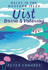 Uist Barra & Vatersay - Peter Edwards - 9781907025846