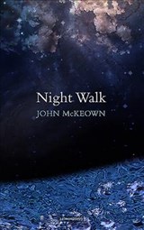 Night Walk - John McKeown - 9781907056680
