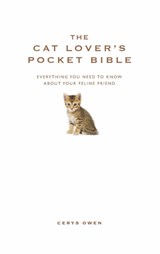 The Cat Lover's Pocket Bible - Cerys Owen - 9781907087059