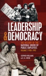 Leadership and Democracy - Stephen Williams ; R.H. Fryer - 9781907103377