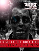 Hush, Little Brother - Richard Rippon - 9781907183393