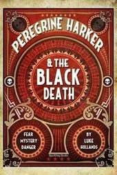 Peregrine Harker & the Black Death