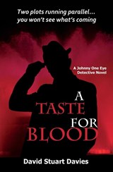 A Taste for Blood - David Stuart Davies - 9781907230462