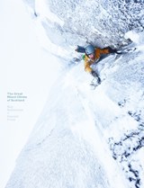The Great Mixed Climbs of Scotland - Guy Robertson ; Hamish Frost - 9781907233562