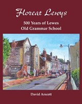 Floreat Lewys - David Arscott - 9781907242335