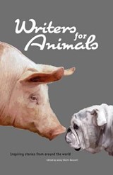 Writers for Animals - ASHBY,  Teresa ; Biehl, Jane ; Black, Pat - 9781907335259