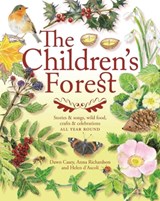 The Children's Forest - Dawn Casey ; Anna Richardson ; Helen d'Ascoli - 9781907359910