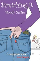 Stretching it - SUTTER,  Mandy - 9781907401961