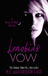 Lenobia's Vow - P C Cast ; Kristin Cast - 9781907411199